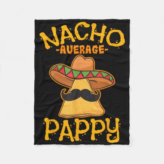 Nacho Gemiddelde Papa Papa Papa Cinco De Fleece Deken (Voorkant)