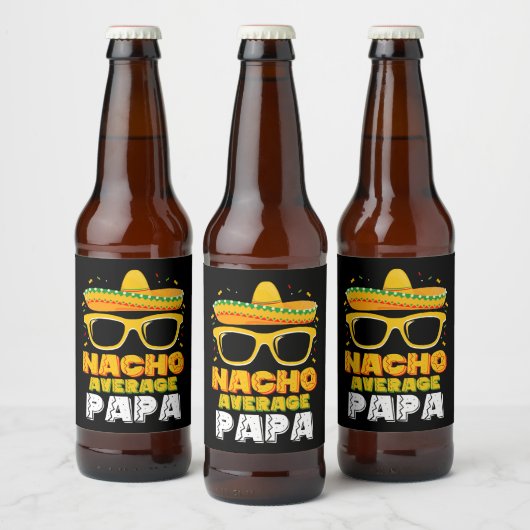Nacho Gemiddelde Papa Vader Familie Cinco De Mayo Bier Etiket (Flessen)