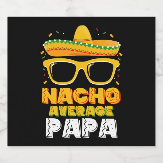 Nacho Gemiddelde Papa Vader Familie Cinco De Mayo Bier Etiket (Enkel label)