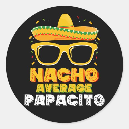 Nacho Gemiddelde Papacito Vader Familie Cinco De M Ronde Sticker (Voorkant)
