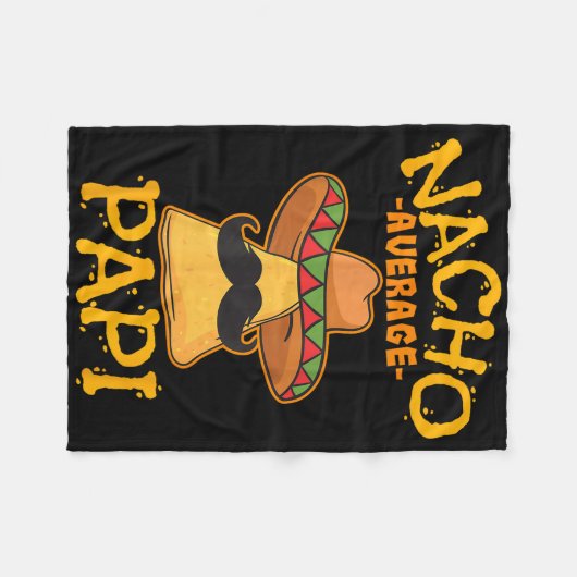 Nacho Gemiddelde Papi vader Papa Papa Cinco De Fleece Deken (Voorkant (Horizontaal))