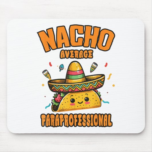 Nacho Gemiddelde Paraprofessional Cinco de Mayo Fu Muismat (Voorkant)