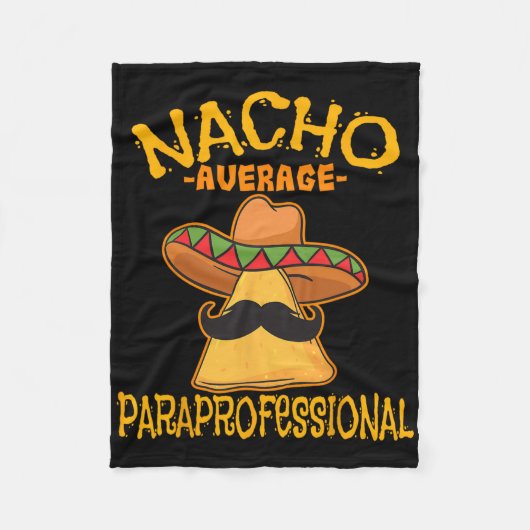Nacho Gemiddelde Paraprofessional leraar assistent Fleece Deken (Voorkant)
