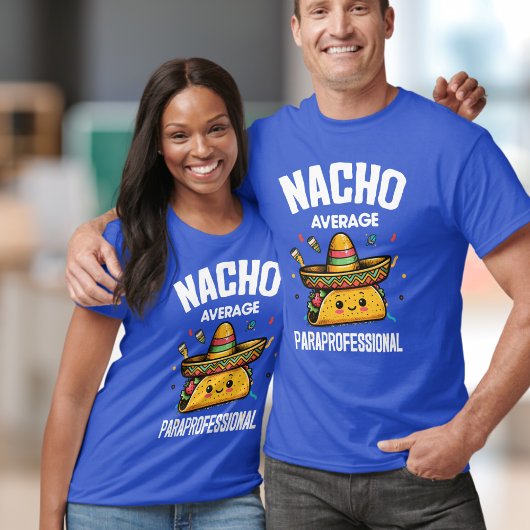 Nacho Gemiddelde Paraprofessional, Para, Taco T-shirt