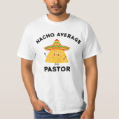 Nacho Gemiddelde Pastor Christelijk Cinco de Mayo T-shirt (Voorkant)