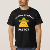 Nacho Gemiddelde Pastor Christelijk Cinco de Mayo T-shirt (Voorkant)