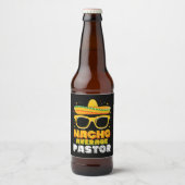 Nacho Gemiddelde Pastor Cinco de Mayo Bier Etiket (Voorkant)
