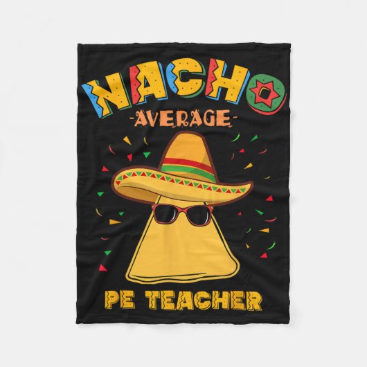 Nacho Gemiddelde Pe-leraar Cinco de Mayo Fleece Deken (Voorkant)