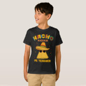 Nacho Gemiddelde Pe-leraar Cinco de Mayo T-shirt (Voorkant volledig)