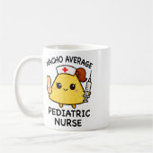 Nacho Gemiddelde Pediatric Nurse Funny Nursing Koffiemok (Links)