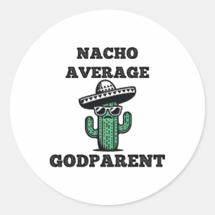 Nacho gemiddelde peetouder Mexicaanse Cinco de May Ronde Sticker
