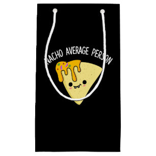 Nacho Gemiddelde Persoon Funny Food Pun Dark BG Klein Cadeauzakje