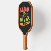 Nacho Gemiddelde Pickleballer Grappig Pickleball Paddle (Links)