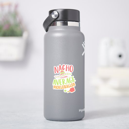 Nacho Gemiddelde Pickleballer Grappig Pickleball Sticker (HydroFlask)