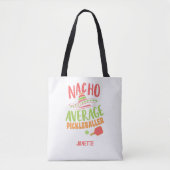 Nacho Gemiddelde Pickleballer Grappige Pickleball Tote Bag (Voorkant)