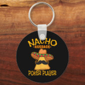 Nacho Gemiddelde Poker Speler Mexicaanse Kaart Spe Sleutelhanger (Voorkant)