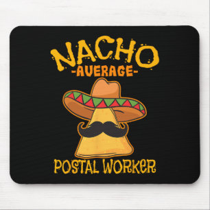Nacho Gemiddelde postarbeider Cinco de Mayo Postma Muismat