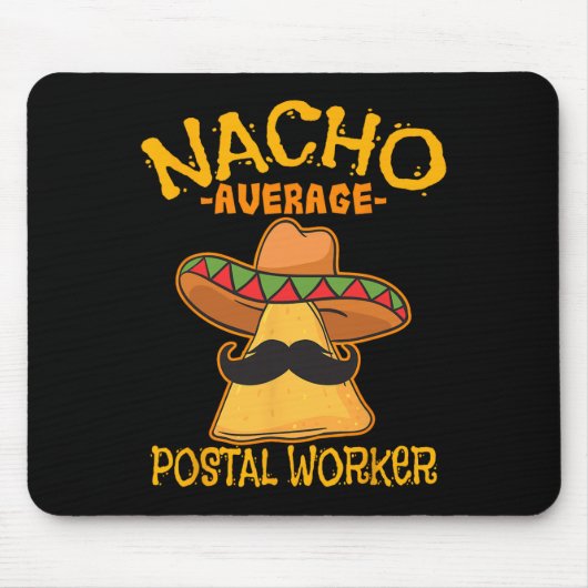 Nacho Gemiddelde postarbeider Cinco de Mayo Postma Muismat (Voorkant)