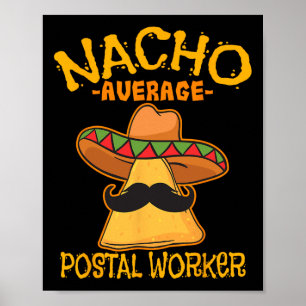 Nacho Gemiddelde postarbeider Cinco de Mayo Postma Poster