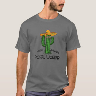 Nacho Gemiddelde postwerknemer Funny Cinco de Mayo T-shirt