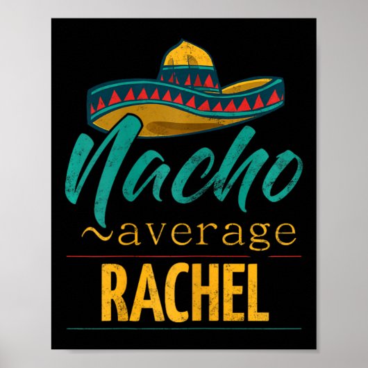 Nacho Gemiddelde Rachel Gift Grappig Cinco de Mayo Poster (Voorkant)