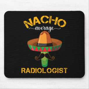 Nacho Gemiddelde Radioloog Radiologie Arts CINC Muismat