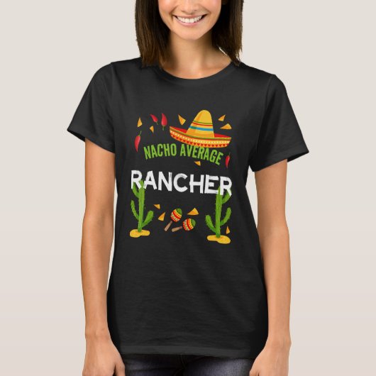 Nacho Gemiddelde Rancher Cinco De Mayo T-shirt (Voorkant)