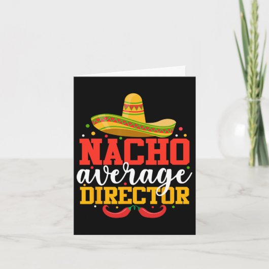 Nacho Gemiddelde Regisseur Grappige Mexicaanse Cin Kaart (Voorkant)