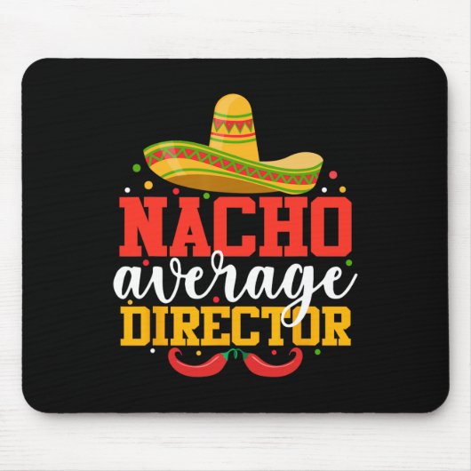 Nacho Gemiddelde Regisseur Grappige Mexicaanse Cin Muismat (Voorkant)