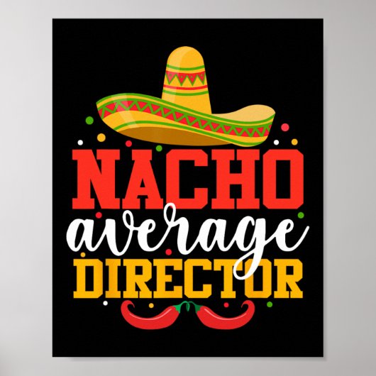 Nacho Gemiddelde Regisseur Grappige Mexicaanse Cin Poster (Voorkant)