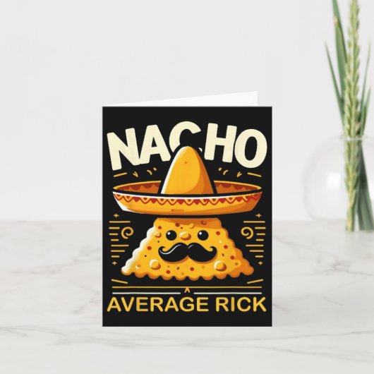 Nacho Gemiddelde Rick Gepersonaliseerde Naam Grapp Kaart (Voorkant)