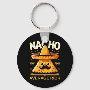 Nacho Gemiddelde Rick Gepersonaliseerde Naam Grapp Sleutelhanger