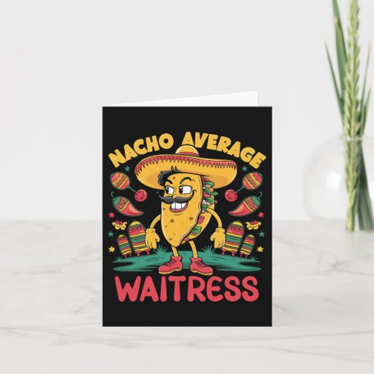 Nacho Gemiddelde serveerster Cinco de Mayo Mexicaa Kaart (Voorkant)