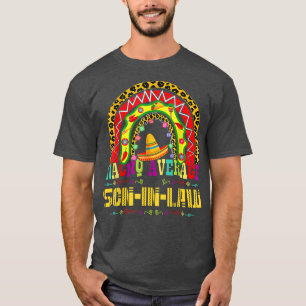 Nacho Gemiddelde Soninlaw Cinco de Mayo Rainbow Me T-shirt