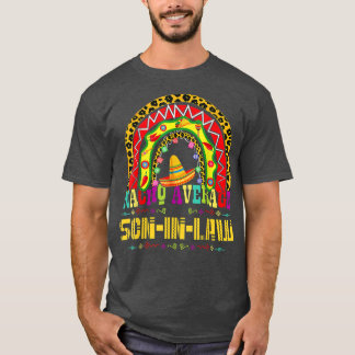 Nacho Gemiddelde Soninlaw Cinco de Mayo Rainbow Me T-shirt