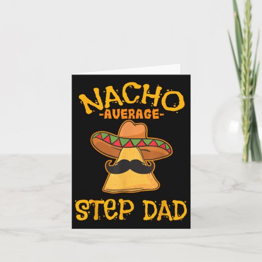 Nacho Gemiddelde Stap Papa Mexicaans gerecht Stepd Kaart (Voorkant)