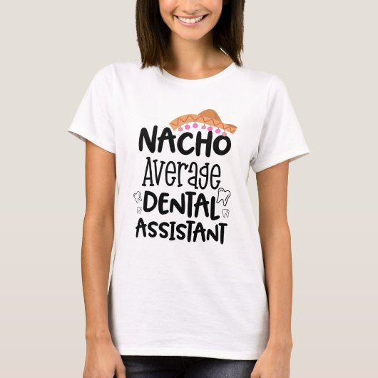 Nacho gemiddelde tandarts Funny DA Gift T-shirt (Voorkant)