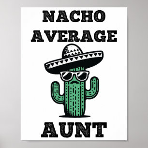 Nacho Gemiddelde Tante Fun Joke Mexicaanse Cinco d Poster