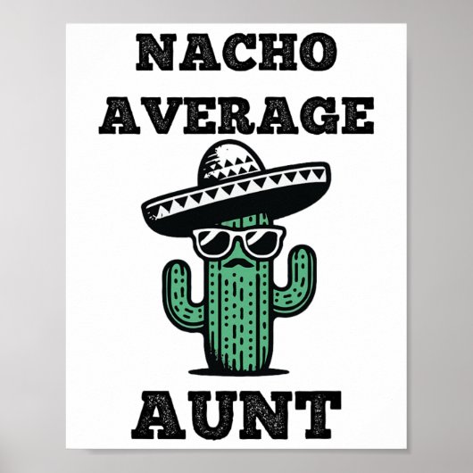 Nacho Gemiddelde Tante Fun Joke Mexicaanse Cinco d Poster (Voorkant)