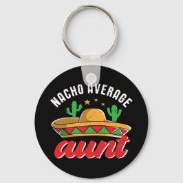 Nacho Gemiddelde tante Funny Mexican Food Pun Sleutelhanger