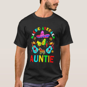 Nacho Gemiddelde tante Mexicaanse tante Cinco De M T-shirt