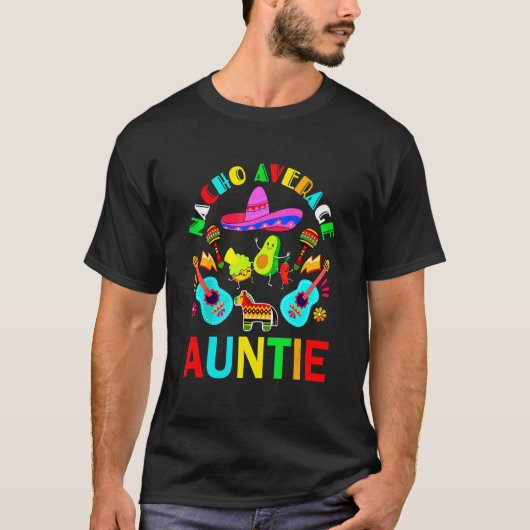 Nacho Gemiddelde tante Mexicaanse tante Cinco De M T-shirt (Voorkant)