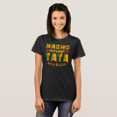 Nacho Gemiddelde Tata Mexican Happy Cinco de Mayo T-shirt (Voorkant volledig)