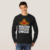 NACHO GEMIDDELDE UNCLE T-SHIRTS T-SHIRT (Voorkant volledig)