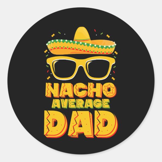 Nacho gemiddelde vader Cinco de Mayo Matching Fami Ronde Sticker (Voorkant)