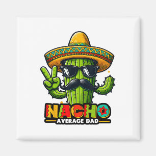 Nacho Gemiddelde vader Cinco de Mayo Mexicaanse va Magneet