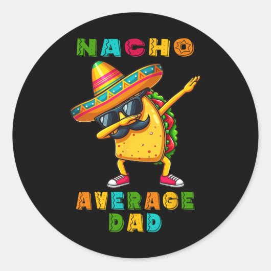 Nacho Gemiddelde vader Dabbing Taco Cinco de Mayo Ronde Sticker (Voorkant)