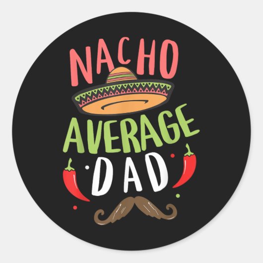 Nacho Gemiddelde vader Mexicaanse papa Cinco De Ma Ronde Sticker (Voorkant)