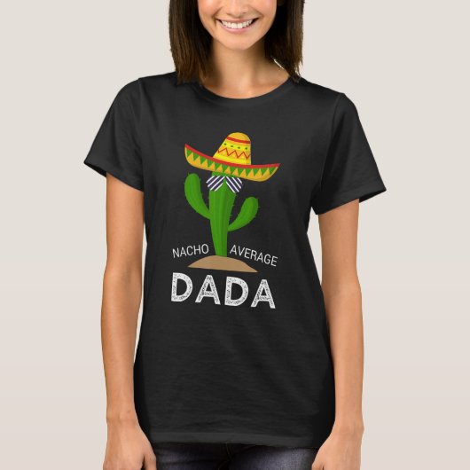 Nacho Gemiddelde vader Mexicaanse papa Cinco de Ma T-shirt (Voorkant)