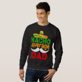 Nacho Gemiddelde vader Mexicaanse papa Cinco De Ma Trui (Voorkant volledig)